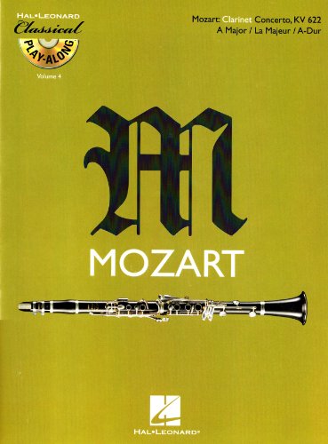 Klarinettenkonzert in A-Dur KV 622. Clarinet Concerto in A Major KV 622, für Klarinette, m. Audio-CD: CD zum Üben und Mitspielen (Play-Along und Demo). Schwierigkeitsgrad: leicht
