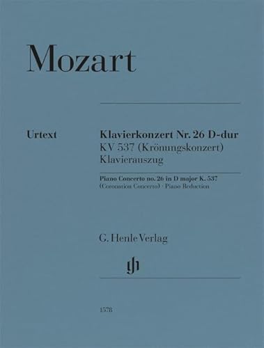 Klavierkonzert Nr. 26 D-dur KV 537; Klavierauszug Klavierkonzert Nr. 26 D-dur KV 537; Klavierauszug von G. Henle Verlag