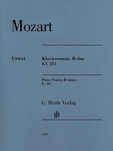Klaviersonate B-dur KV 281: Besetzung: Klavier zu zwei Händen (G. Henle Urtext-Ausgabe)