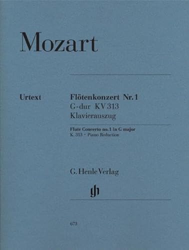 Konzert für Flöte und Orchester G-dur KV 313; Klavierauszug mit Flötenstimme: Besetzung: Flöte und Klavier (G. Henle Urtext-Ausgabe) von G. Henle Verlag