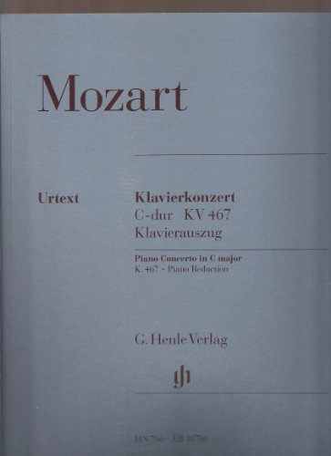 Konzert für Klavier und Orchester C-dur KV 467: Instrumentation: 2 Pianos, 4-hands, Piano Concertos (G. Henle Urtext-Ausgabe)