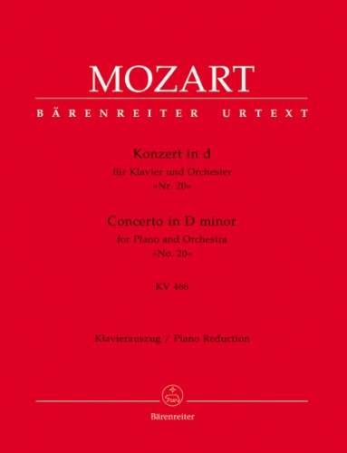 Konzert für Klavier und Orchester in D. Nr. 20 KV 466. Klavierauszug. Concerto in D minor for Piano and Orchestra No. 20 KV 466. Klavierauszug, Urtextausgabe von Bärenreiter