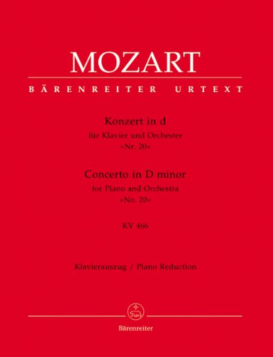 Konzert für Klavier und Orchester in D. Nr. 20 KV 466. Klavierauszug. Concerto in D minor for Piano and Orchestra No. 20 KV 466. Klavierauszug, Urtextausgabe Konzert für Klavier und Orchester in D. Nr. 20 KV 466. Klavierauszug. Concerto in D minor for Piano and Orchestra No. 20 KV 466. Klavierauszug, Urtextausgabe