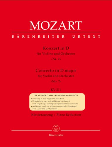 Konzert für Violine und Orchester Nr. 2 D-Dur KV 211. BÄRENREITER URTEXT. Klavierauszug, Stimmen, Urtextausgabe