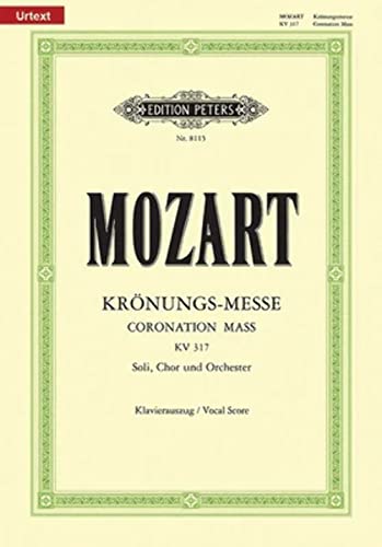Krönungsmesse Coronation Mass KV 317 Soli, Chor und Orchester / Klavierauszug