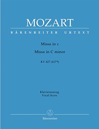 Messe c-Moll KV 427 (417a). Klavierauszug, Urtextausgabe. BÄRENREITER URTEXT