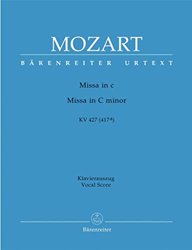 Messe c-Moll KV 427 (417a). Klavierauszug, Urtextausgabe. BÄRENREITER URTEXT