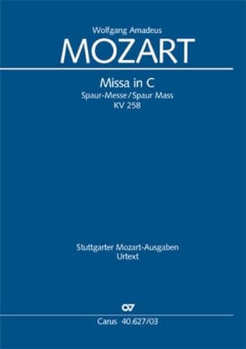 Missa in C (Klavierauszug): Spaur-Messe KV 258, 1775-1777 (?) von Carus-Verlag Stuttgart