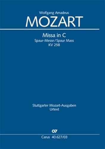 Missa in C (Klavierauszug): Spaur-Messe KV 258, 1775-1777 (?)