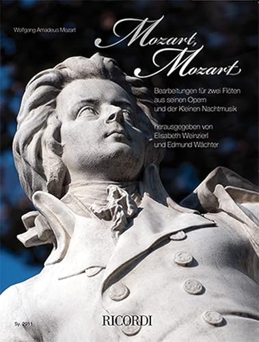 Mozart, Mozart! Mozart, Mozart!