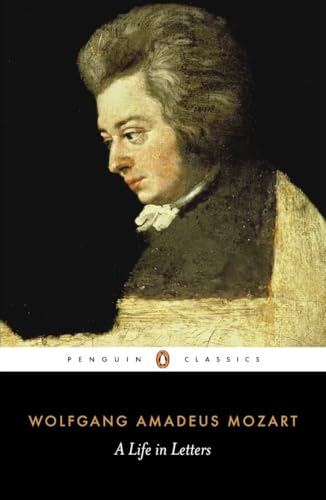 Mozart: A Life in Letters (Penguin Classics) von Penguin Classics