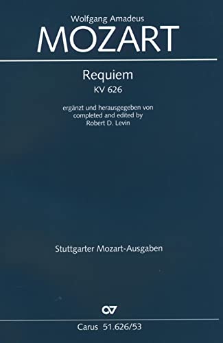 Requiem (Klavierauszug): ergänzt von Robert D. Levin KV 626, 1791/1991 von Carus-Verlag Stuttgart