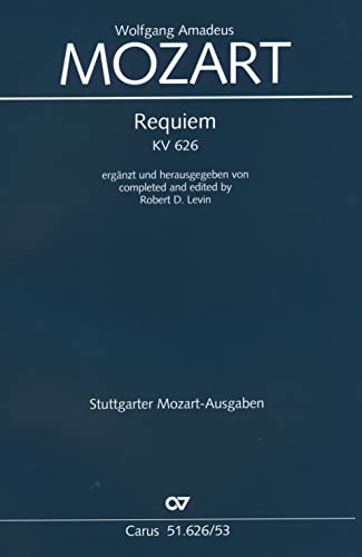 Requiem (Klavierauszug): ergänzt von Robert D. Levin KV 626, 1791/1991 von CARUS