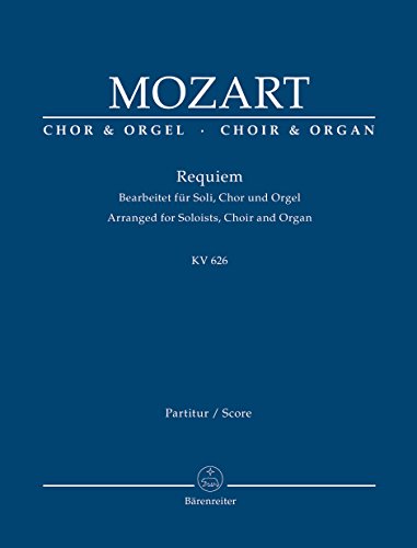 Requiem KV 626 (Bearbeitet für Soli, Chor und Orgel). Partitur. Chor & Orgel
