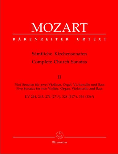 Sämtliche Kirchensonaten. Heft 2: 5 Sonaten für 2 Violinen, Orgel, Violoncello und Bass. KV 244, 245, 274, 328, 336. Spielpartitur, Stimmensatz: Urtext