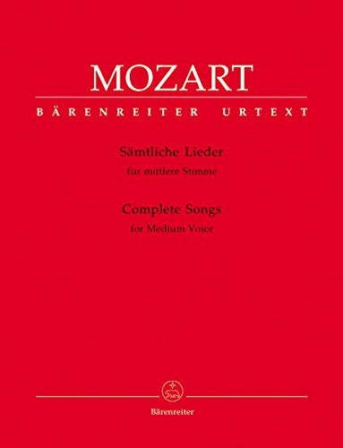 Sämtliche Lieder für mittlere Singstimme. Complete Songs for Medium Voice: Urtext von Bärenreiter-Verlag