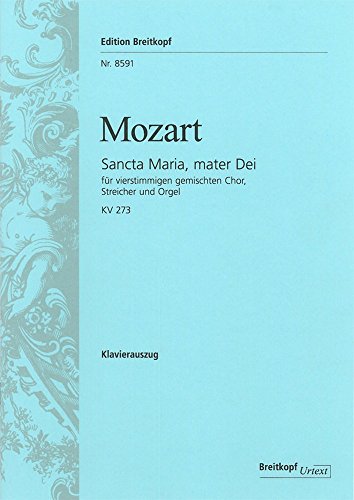 Sancta Maria, mater Dei KV 273 - Breitkopf Urtext - Klavierauszug (EB 8591) von Breitkopf & Härtel