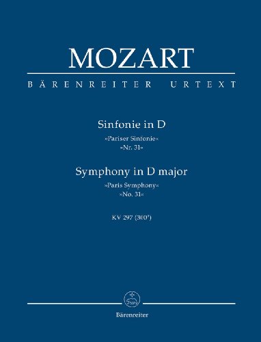 Sinfonie D-Dur KV 297 (300a) (Nr.31) `Pariser Sinfonie