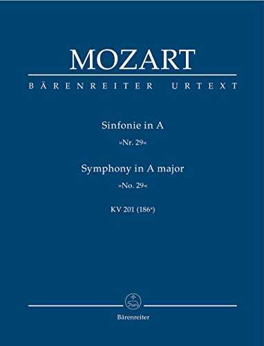Sinfonie Nr. 29 A-Dur KV 201 (186a).BÄRENREITER URTEXT.Studienpartitur, Urtextausgabe
