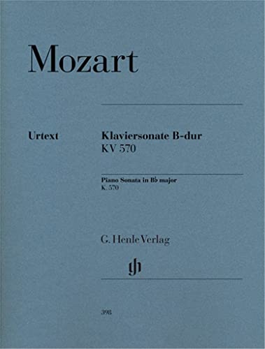 Sonate 17 B-Dur KV 570. Klavier: Besetzung: Klavier zu zwei Händen (G. Henle Urtext-Ausgabe)
