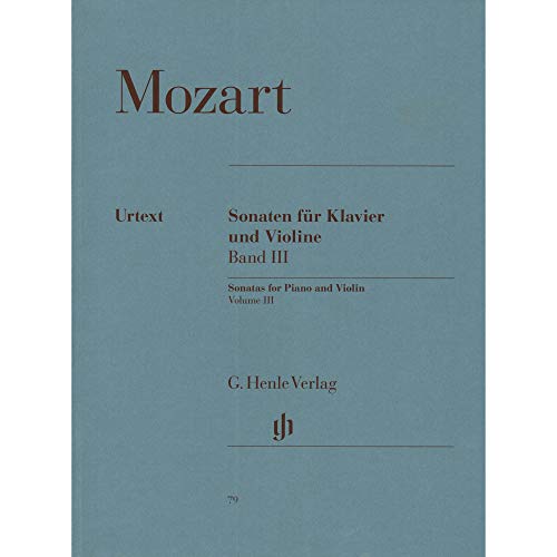 Sonaten für Klavier und Violine, Band III: Besetzung: Violine und Klavier (G. Henle Urtext-Ausgabe) von HENLE