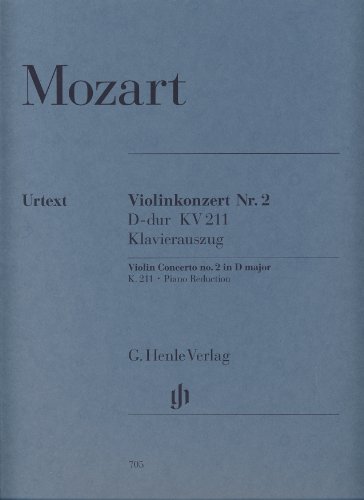 Violinkonzert D-dur KV 211. Violine, Klavier: Besetzung: Violine und Klavier (G. Henle Urtext-Ausgabe) Violinkonzert D-dur KV 211. Violine, Klavier: Besetzung: Violine und Klavier (G. Henle Urtext-Ausgabe)