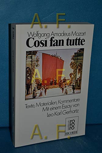 Cosi fan tutte: Texte, Materialien, Kommentare