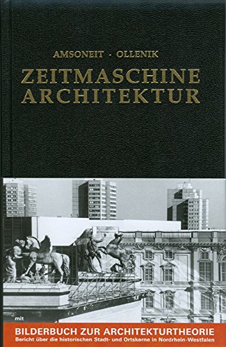 Zeitmaschine Architektur: Eine Einführung in die Architekturtheorie