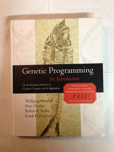 Genetic Programming: An Introduction (The Morgan Kaufmann Series in Artificial Intelligence) von Morgan Kaufmann
