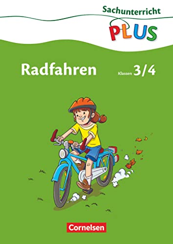 Sachunterricht plus - Grundschule - Radfahren - 3./4. Schuljahr: Arbeitsheft von Cornelsen Verlag GmbH