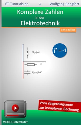 Komplexe Zahlen in der Elektrotechnik