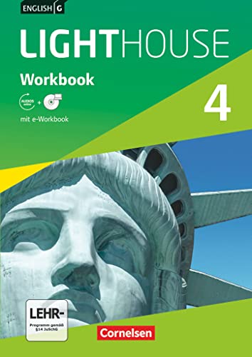 English G Lighthouse - Allgemeine Ausgabe / Band 4: 8. Schuljahr - Workbook mit Audio-Materialien: Workbook mit CD-ROM (e-Workbook) und Audios online