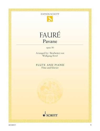 Pavane: op. 50. Flöte und Klavier.: op. 50. flute and piano. (Edition Schott Einzelausgabe)