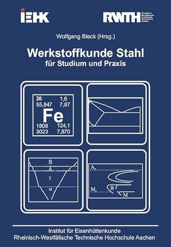 Werkstoffkunde Stahl für Studium und Praxis von Verlagsgruppe Mainz