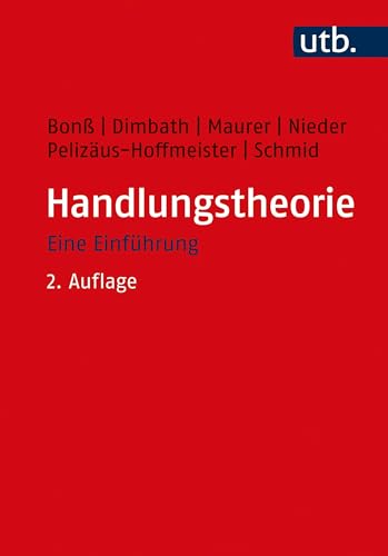 Handlungstheorie. Eine Einführung