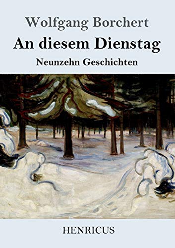 An diesem Dienstag: Neunzehn Geschichten