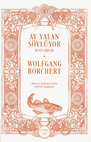 Ay Yalan Söylüyor: Bütün Şiirleri von Everest Yayınları
