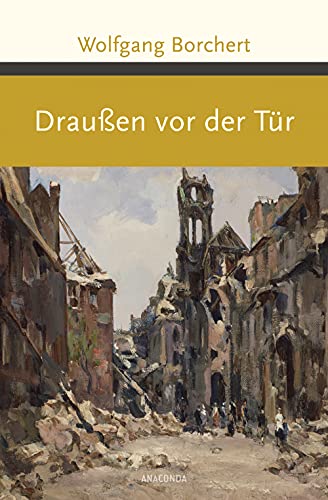Draußen vor der Tür (Große Klassiker zum kleinen Preis, Band 200)