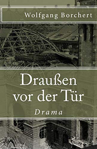 Draußen vor der Tür (Klassiker der Weltliteratur, Band 86) von CREATESPACE
