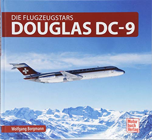 Douglas DC-9: Die Flugzeugstars