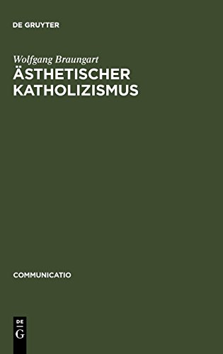 Ästhetischer Katholizismus: Stefan Georges Rituale der Literatur (Communicatio, Band 15)