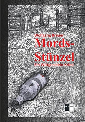 Mords-Stünzel: Ein Wittgenstein-Krimi