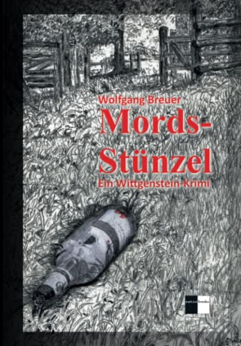 Mords-Stünzel: Ein Wittgenstein-Krimi
