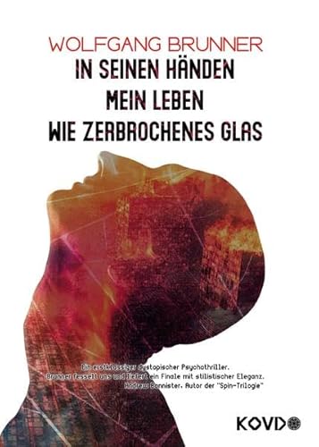 In seinen Händen mein Leben wie zerbrochenes Glas: - Handsignierte Ausgabe -