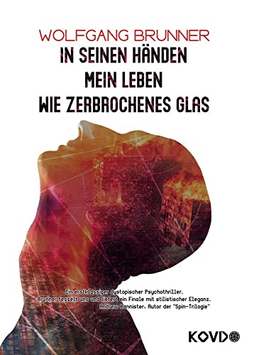 In seinen Händen mein Leben wie zerbrochenes Glas: - Handsignierte Ausgabe -