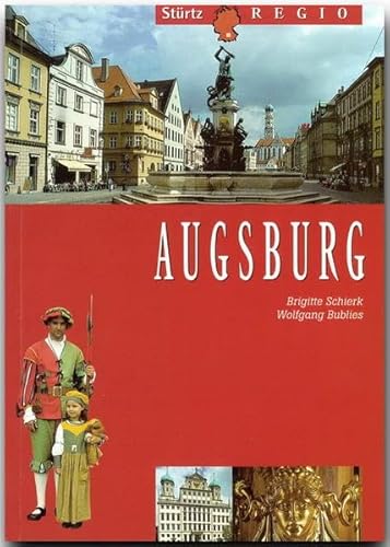 AUGSBURG - 72 Seiten mit über 100 Bildern aus der Region - Original STÜRTZ-Regio: Ein praktischer Reisebegleiter