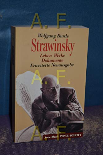 Strawinsky: Leben - Werke - Dokumente (Serie Musik) von Schott Music Distribution