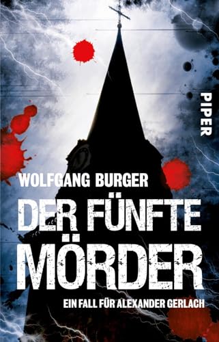 Der fünfte Mörder (Alexander-Gerlach-Reihe 7): Ein Fall für Alexander Gerlach von Piper Verlag GmbH