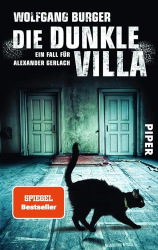 Die dunkle Villa (Alexander-Gerlach-Reihe, Bd. 10): Ein Fall für Alexander Gerlach