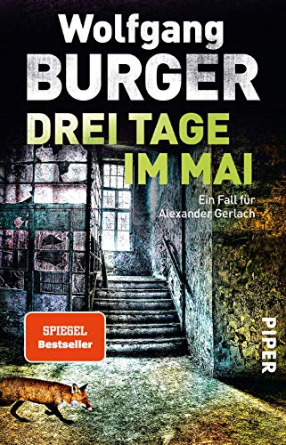 Drei Tage im Mai (Alexander-Gerlach-Reihe 12): Ein Fall für Alexander Gerlach | Packender Heidelberg-Krimi von Piper Verlag GmbH